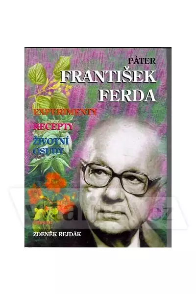 Páter František Ferda – experimenty, recepty, životní osudy photo