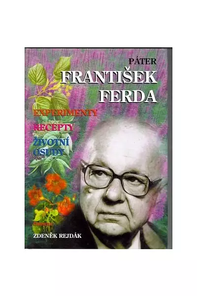 Páter František Ferda – experimenty, recepty, životní osudy photo