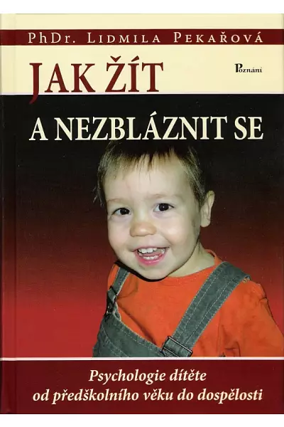 Jak žít a nezbláznit se photo